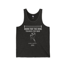 Muay Thai Tank Top: Born For The Ring, Trained for War