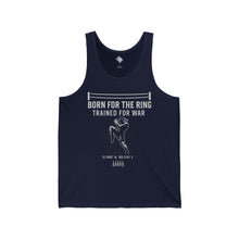 Muay Thai Tank Top: Born For The Ring, Trained for War