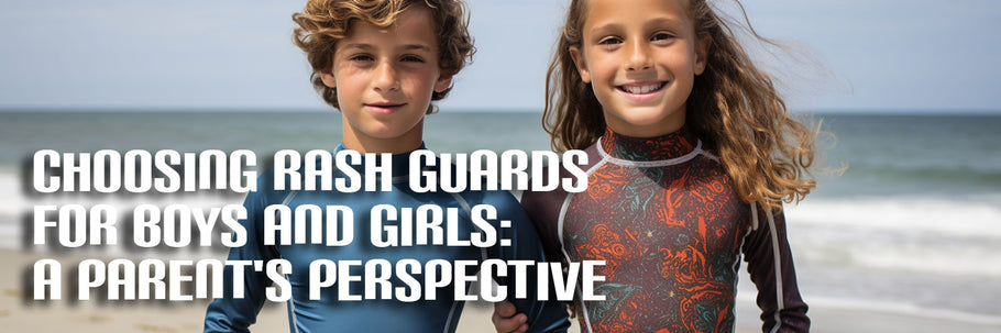 Choosing Rash Guards for Boys and Girls: A Parent's Perspective