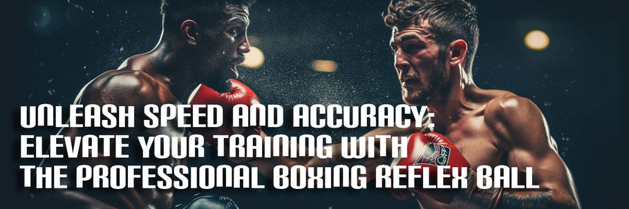 Unleash Speed and Accuracy: Elevate Your Training with the Professional Boxing Reflex Ball