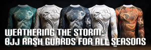 Weathering the Storm: BJJ Rash Guards for All Seasons