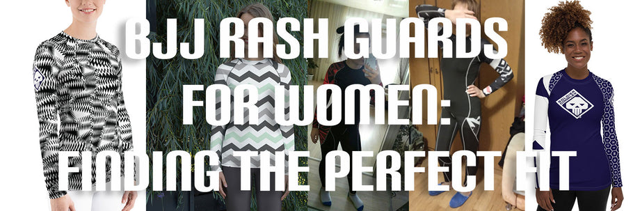BJJ Rash Guards for Women: Finding the Perfect Fit