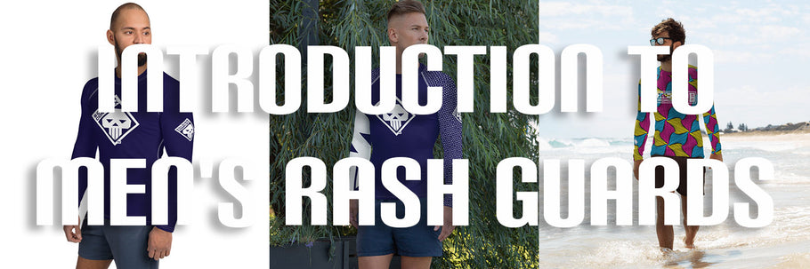 Introduction to Men's Rash Guards
