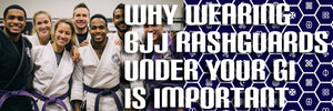 Why Wearing BJJ Rashguards Under Your Gi Is Important