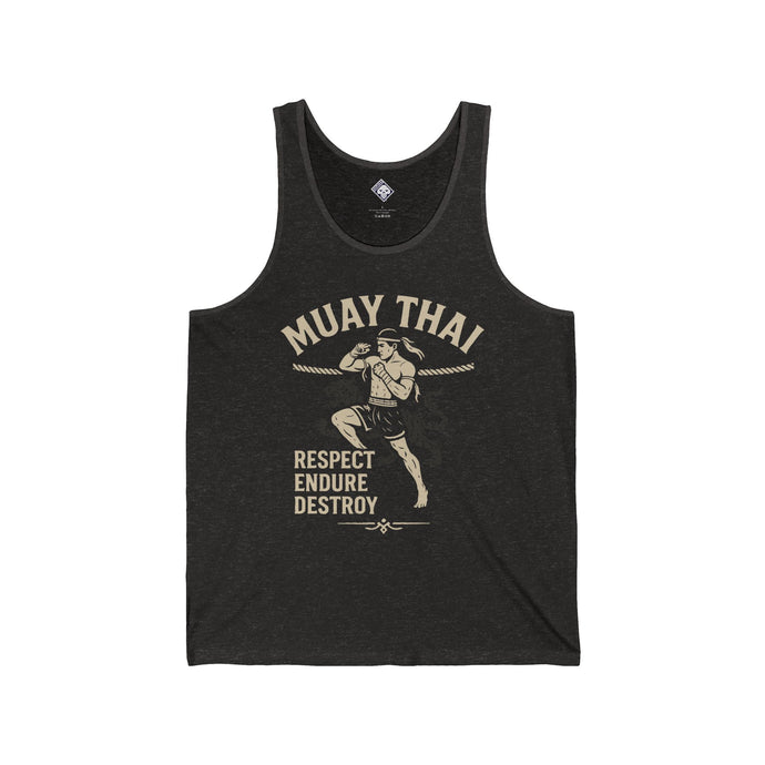 Muay Thai Tank Top: Respect. Endure. Destroy.
